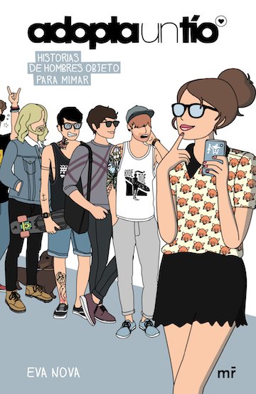 Portada de ADOPTA UN TÍO. Historias de hombres objeto para mimar