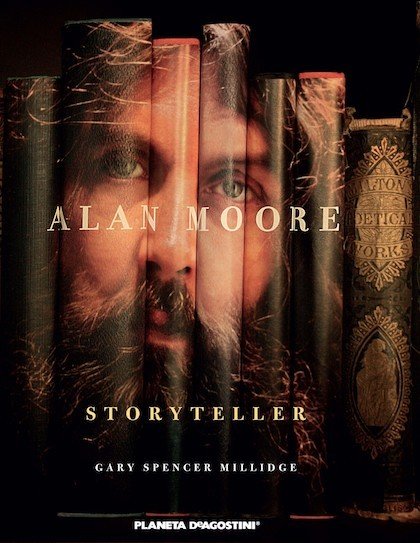 ALAN MOORE: STORYTELLER