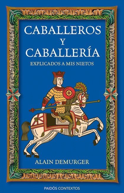 Portada de CABALLEROS Y CABALLERÍA EXPLICADOS A MIS NIETOS