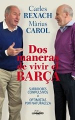 Portada de DOS MANERAS DE VIVIR EL BARÇA