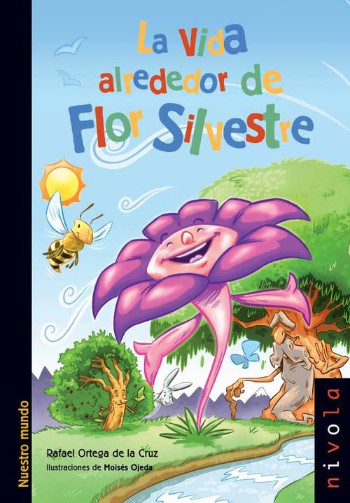 Portada de LA VIDA ALREDEDOR DE FLOR SILVESTRE