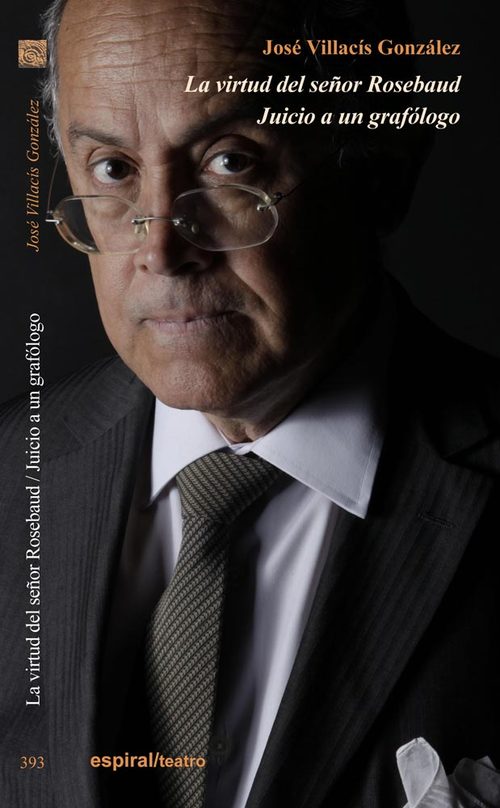 LA VIRTUD DEL SEÑOR ROSEBAUD / JUICIO A UN GRAFÓLOGO