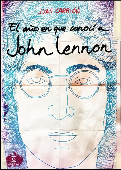 Portada de EL AÑO EN QUE CONOCÍ A JOHN LENNON