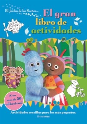 EL JARDÍN DE LOS SUEÑOS. GRAN LIBRO ACTIVIDADES