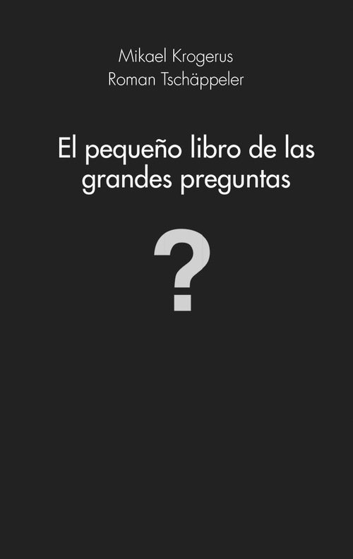 Portada de EL PEQUEÑO LIBRO DE LAS GRANDES PREGUNTAS