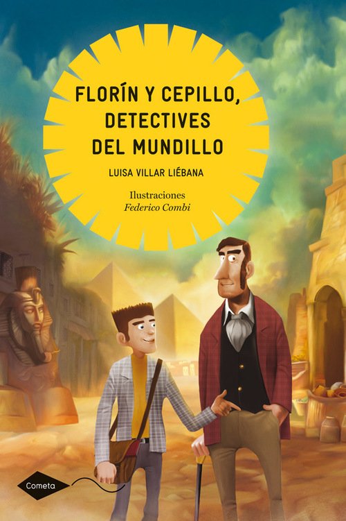 Portada de FLORÍN Y CEPILLO, DETECTIVES DEL MUNDILLO