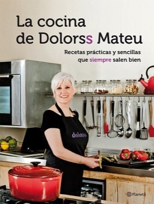 Portada de LA COCINA DE DOLORSS MATEU