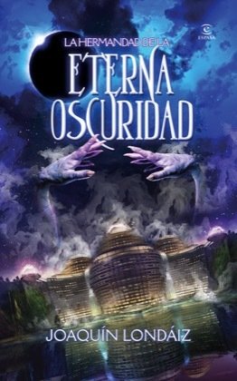 Portada de LA HERMANDAD DE LA ETERNA OSCURIDAD
