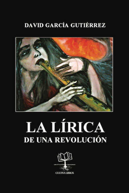 LA LÍRICA DE UNA REVOLUCIÓN