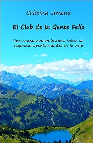 Portada de EL CLUB DE LA GENTE FELIZ