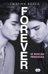 FOREVER. Se buscan princesas