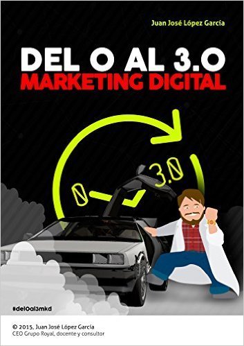 Portada de DEL 0 AL 3.0 MARKETING DIGITAL