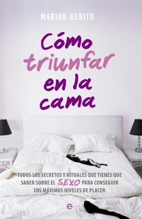 CÓMO TRIUNFAR EN LA CAMA