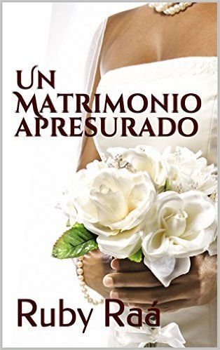 Portada de UN MATRIMONIO APRESURADO