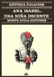 Portada de ANA ISABEL, UNA NIÑA DECENTE