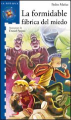 Portada de LA FORMIDABLE FÁBRICA DEL MIEDO