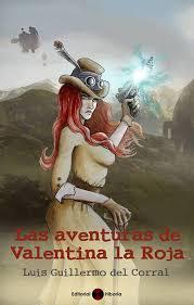 Portada de LAS AVENTURAS DE VALENTINA LA ROJA