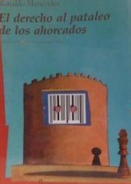 Portada de EL DERECHO AL PATALEO DE LOS AHORCADOS