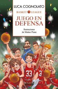 Portada de JUEGO EN DEFENSA. Basket League