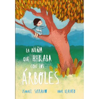 Portada de LA NIÑA QUE HABLABA CON LOS ÁRBOLES