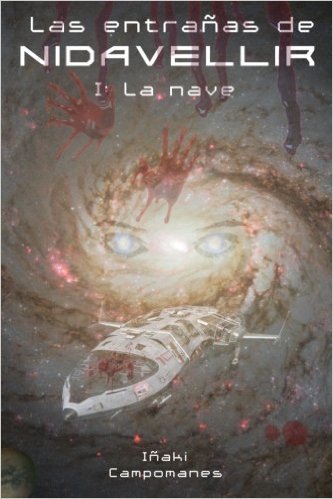 LAS ENTRAÑAS DE NIDAVELLIR I. La nave