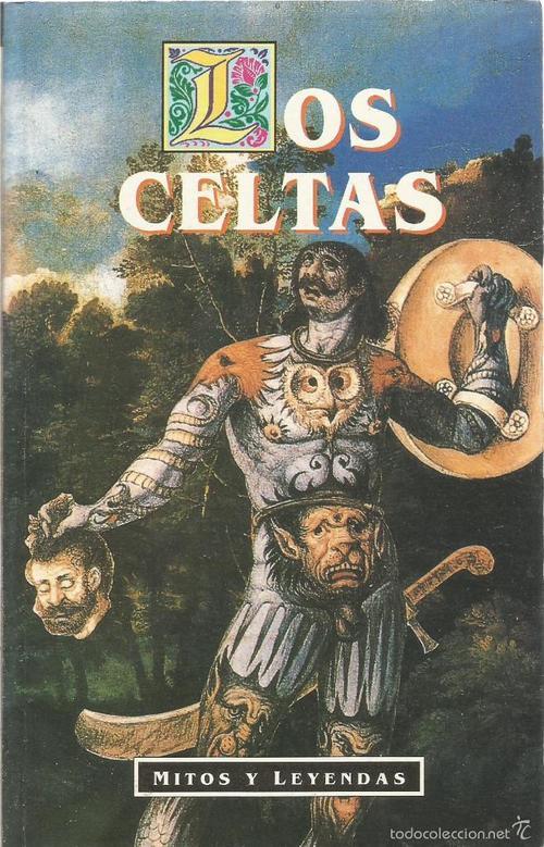 Portada de LOS CELTAS, MITOS Y LEYENDAS