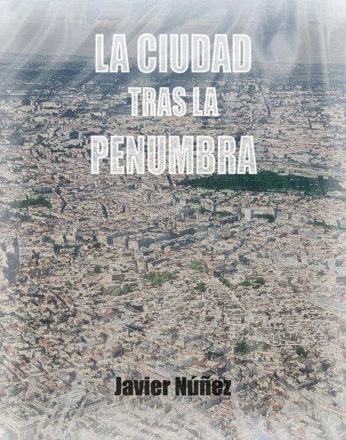 Portada de LA CIUDAD TRAS LA PENUMBRA