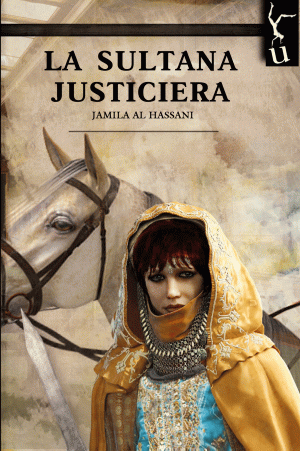 LA SULTANA JUSTICIERA