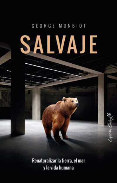 Portada de SALVAJE. Renaturalizar la tierra, el mar y la vida humana