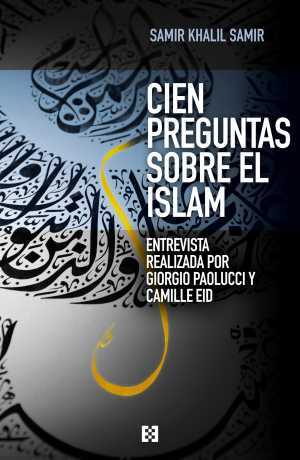 Portada de CIEN PREGUNTAS SOBRE EL ISLAM