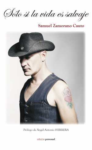 SÓLO SI LA VIDA ES SALVAJE