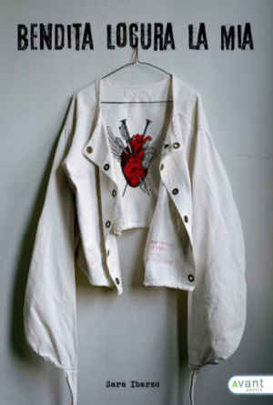 Portada de BENDITA LOCURA LA MÍA