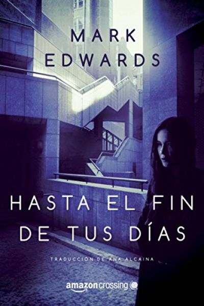Portada de HASTA EL FIN DE TUS DÍAS