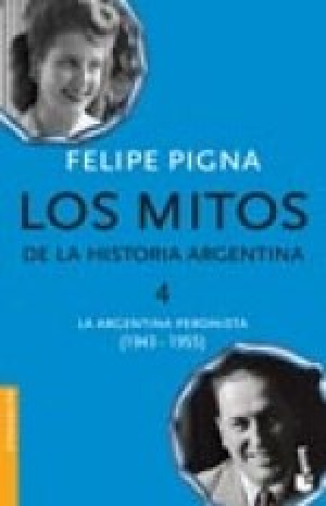 Portada de LOS MITOS DE LA HISTORIA ARGENTINA 4