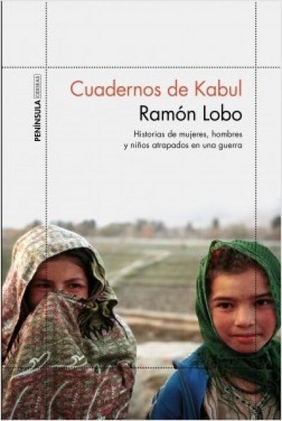 Portada de CUADERNOS DE KABUL: Historias de mujeres, hombres y niños atrapados en una guerra