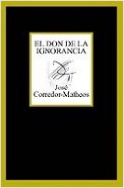 EL DON DE LA IGNORANCIA