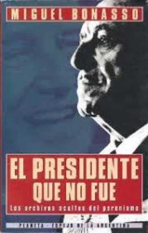 EL PRESIDENTE QUE NO FUE