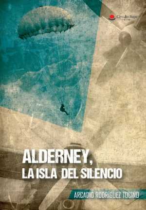 ALDERNEY, LA ISLA DEL SILENCIO
