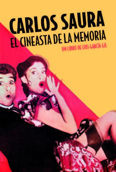 Portada de CARLOS SAURA. El cineasta de la memoria