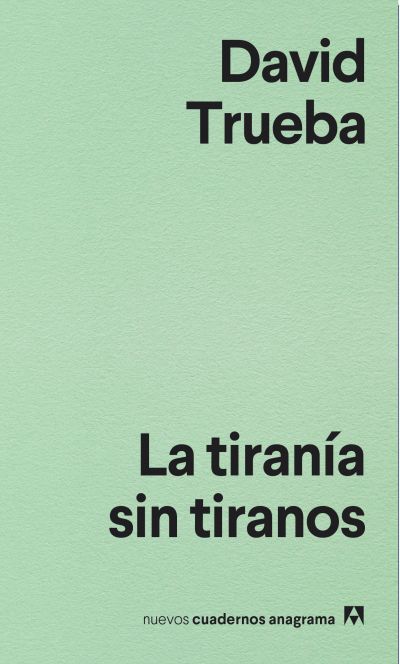 Portada de LA TIRANÍA SIN TIRANOS