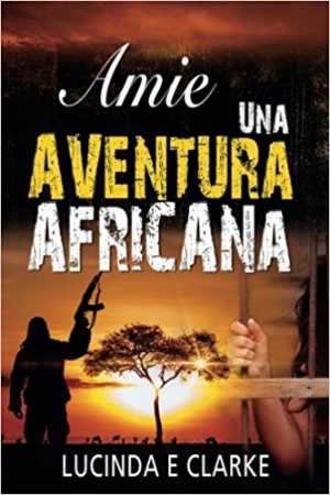 Portada de AMIE. UNA AVENTURA AFRICANA