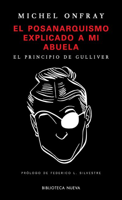 Portada de EL POSANARQUISMO EXPLICADO A MI ABUELA. El principio de Gulliver
