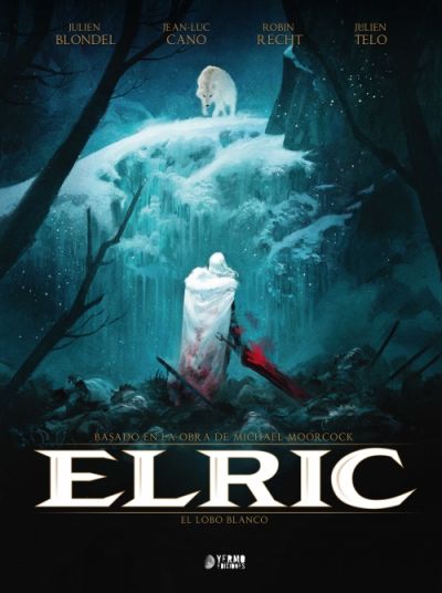 Portada de ELRIC Nº 3: EL LOBO BLANCO (Basado en la obra de Michael Moorcock )