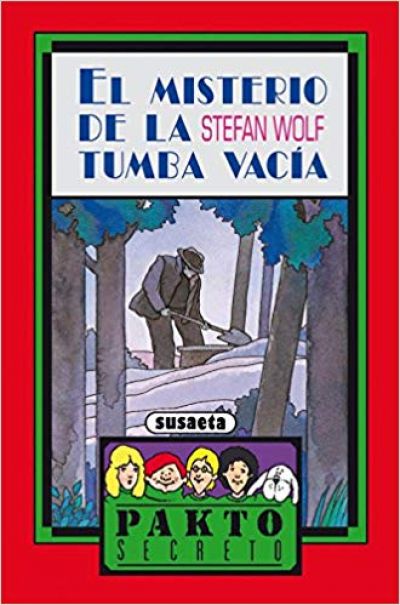 Portada de EL MISTERIO DE LA TUMBA VACÍA. Pakto secreto 3