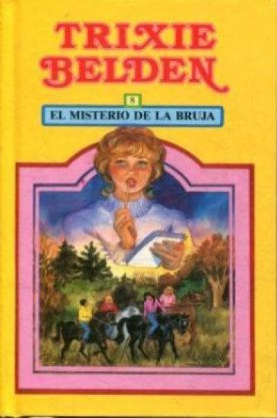 EL MISTERIO DE LA BRUJA. Trixie Belden 8