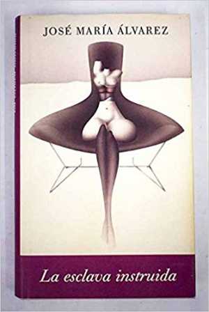 LA ESCLAVA INSTRUIDA