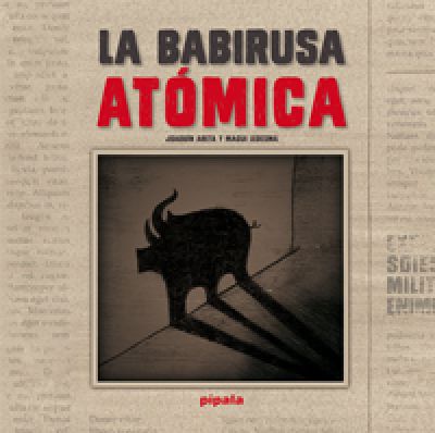 Portada de LA BABIRUSA ATÓMICA
