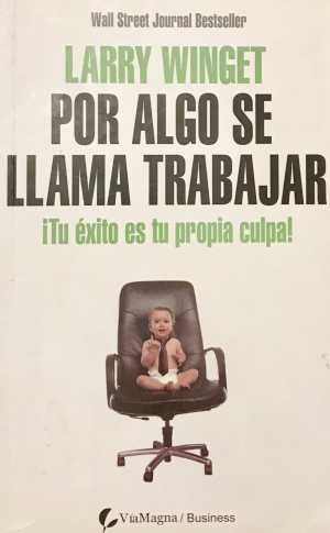 Portada de POR ALGO SE LLAMA TRABAJAR