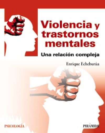 Portada de VIOLENCIA Y TRASTORNOS MENTALES. Una relación compleja