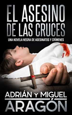 EL ASESINO DE LAS CRUCES